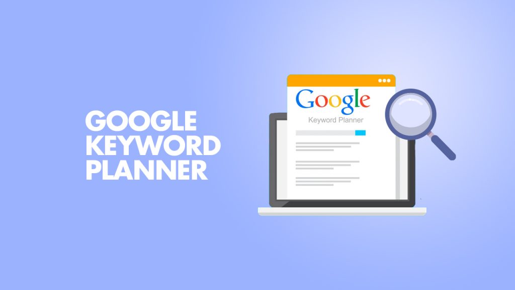 Keyword Research with Google Keyword Planner
