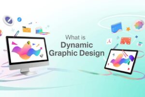 Dynamic Graphic Design Definition 2025 Complete Guide