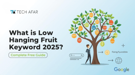 What is low hanging Fruit Keyword 2025 Complete Free Guide
