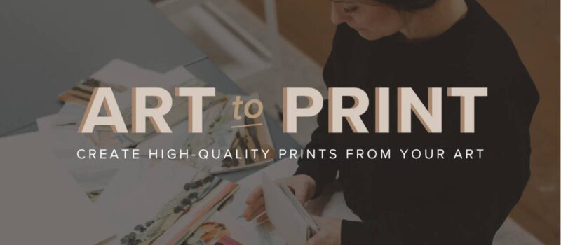 How To Create High-Quality Art Prints